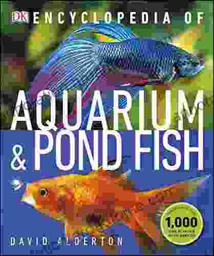 Encyclopedia Of Aquarium And Pond Fish