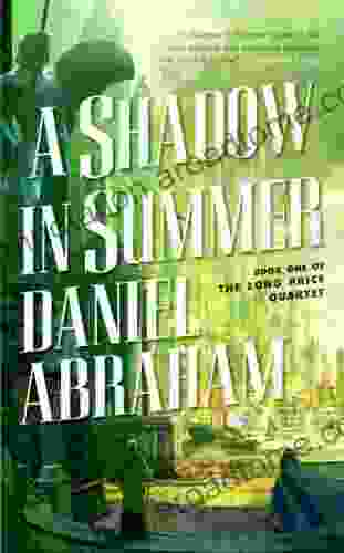 A Shadow In Summer: One Of The Long Price Quartet