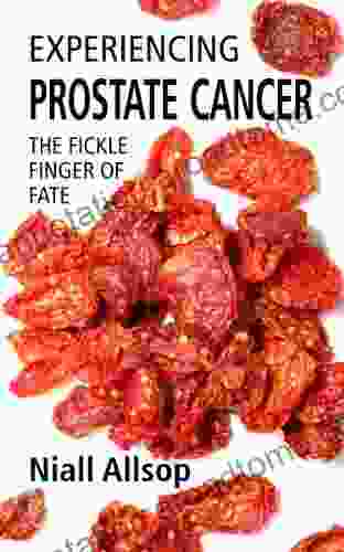 Experiencing Prostate Cancer: The Fickle Finger Of Fate