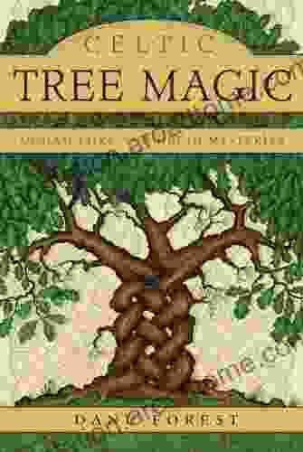 Celtic Tree Magic: Ogham Lore and Druid Mysteries