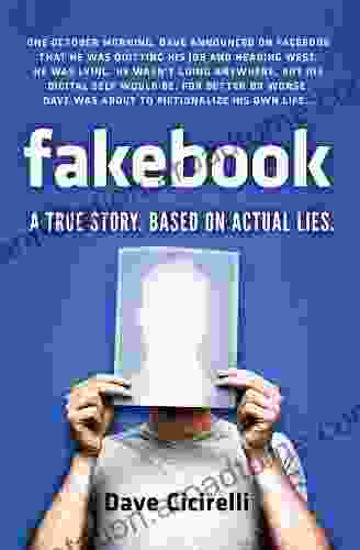 Fakebook: A True Story Based on Actual Lies