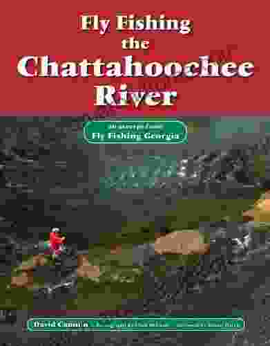 Fly Fishing the Chattahoochee River: An Excerpt from Fly Fishing Georgia (No Nonsense Fly Fishing Guidebooks)