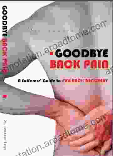 Goodbye Back Pain Lynne D M Noble