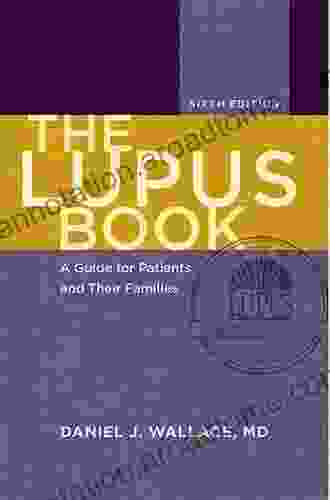 The Lupus Book: A Guide for Patients and Their Families