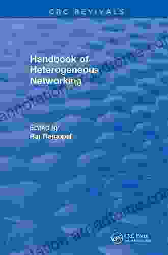 Handbook Of Heterogeneous Networking Joan Lambert