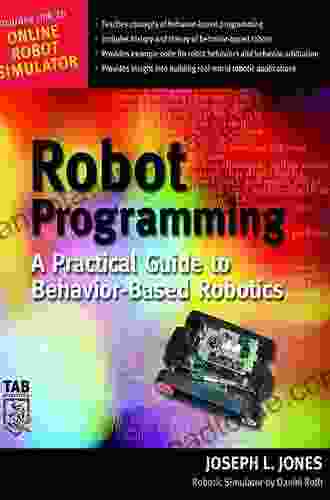 Robot Programming: A Practical Guide To Behavior Based Robotics (Tab Robotics)