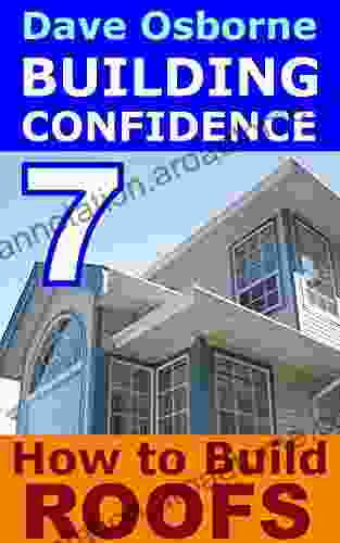 How To Build Roofs (BUILDING CONFIDENCE 7)