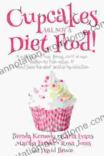 Cupcakes Are Not A Diet Food (Another Round Of Laughter 1)