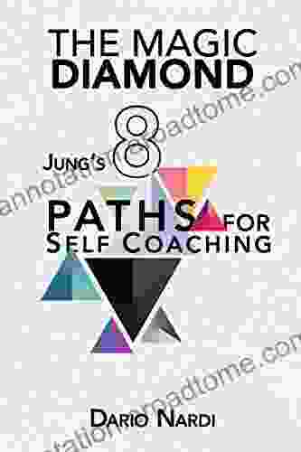 The Magic Diamond: Jung s 8 Paths for Self Coaching