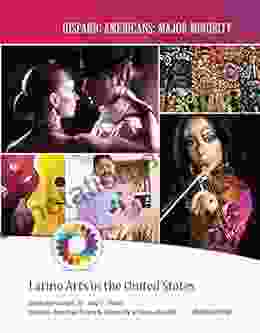 Latino Arts In The United States (Hispanic Americans: Major Minority)