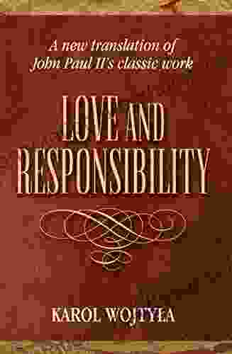 Love and Responsibility D C Robinson