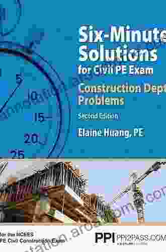 PPI Six Minute Solutions For Civil PE Exam: Construction Depth Problems EText 1 Year