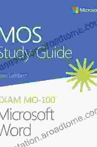 MOS Study Guide for Microsoft Word Exam MO 100