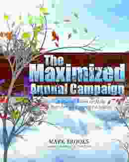 The Maximized Annual Campaign Dana Bratton