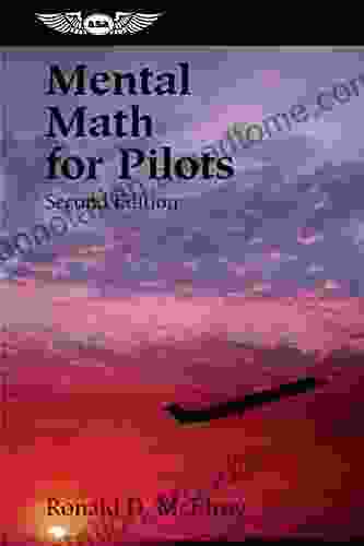 Mental Math For Pilots: A Study Guide (Professional Aviation Series)