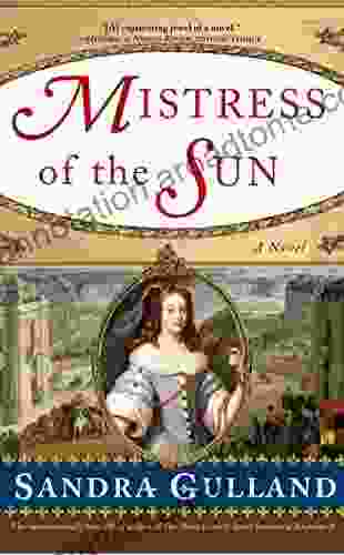 Mistress Of The Sun: A Novel