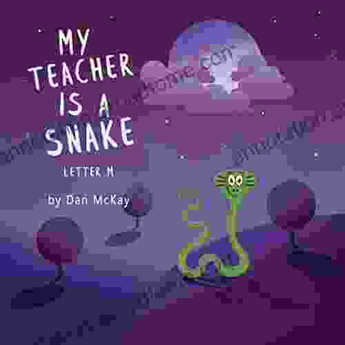 My Teacher Is A Snake The Letter M