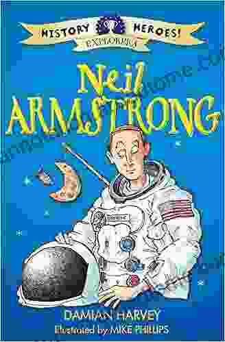 Neil Armstrong (History Heroes) Damian Harvey