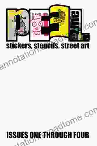 PEELzine Stickers Stencils Street Art: Issues 1 4