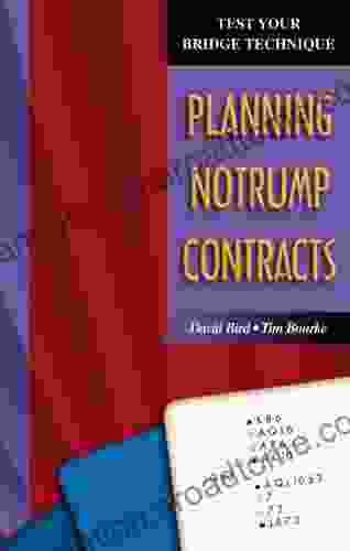 Planning Notrump Contracts (Test Your Bridge Technique 5)