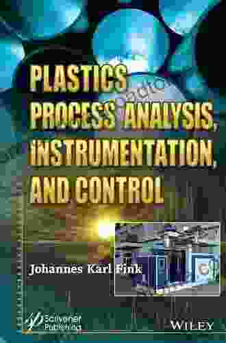 Plastics Process Analysis Instrumentation And Control