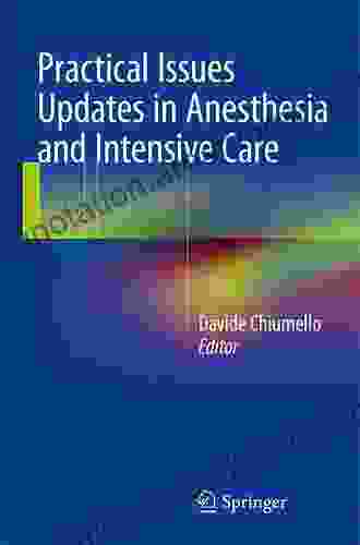 Practical Issues In Anesthesia And Intensive Care 2024