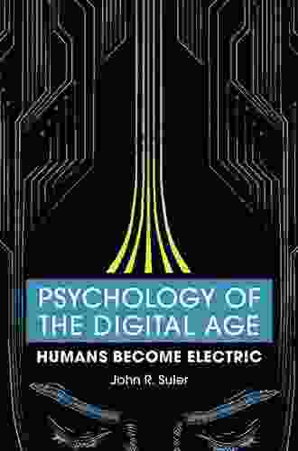 Psychology of the Digital Age: Humans Become Electric