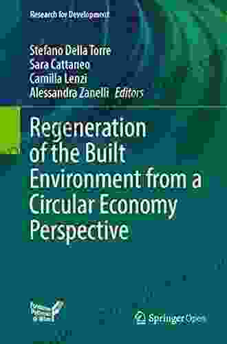 Regeneration of the Built Environment from a Circular Economy Perspective (Research for Development)