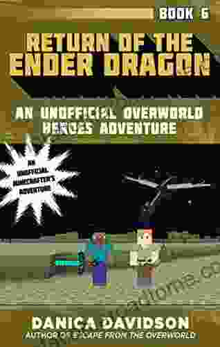 Return Of The Ender Dragon: An Unofficial Overworld Heroes Adventure Six