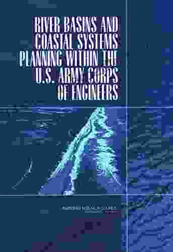 River Basins and Coastal Systems Planning Within the U S Army Corps of Engineers