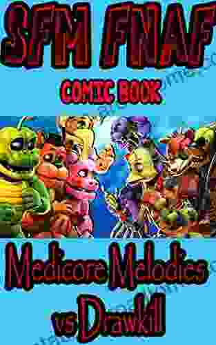 SFM FNAF game book: Medicore Melodies vs Drawkill