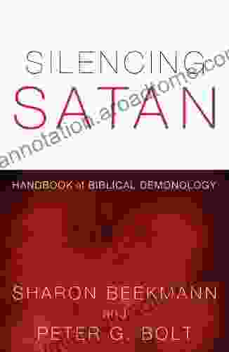 Silencing Satan: Handbook of Biblical Demonology