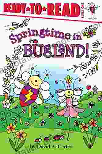 Springtime In Bugland David A Carter