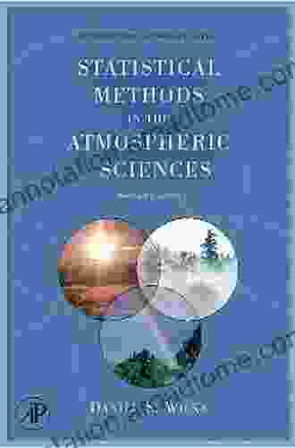 Statistical Methods in the Atmospheric Sciences (ISSN 100)