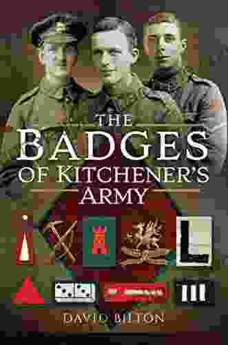 The Badges Of Kitchener S Army