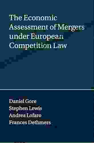 The Economic Assessment Of Mergers Under European Competition Law (Law Practitioner)