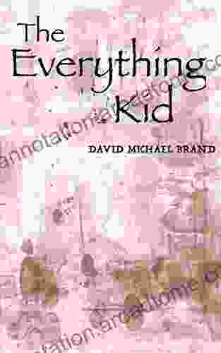 The Everything Kid David Brand