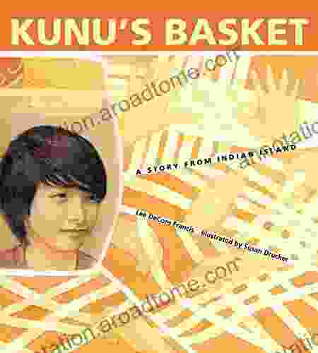 Kunu s Basket: A Story from Indian Island