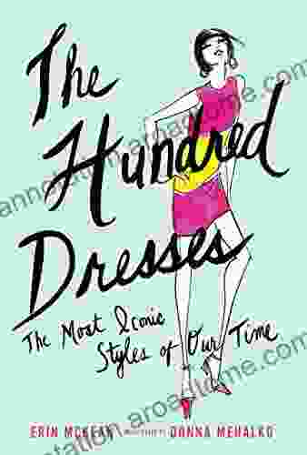 The Hundred Dresses: The Most Iconic Styles Of Our Time