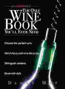 The Only Wine You ll Ever Need