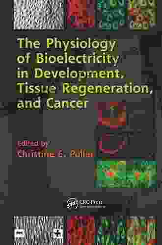 The Physiology of Bioelectricity in Development Tissue Regeneration and Cancer (Biological Effects of Electromagnetics Series)