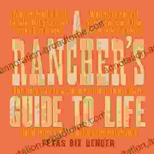 A Rancher S Guide To Life