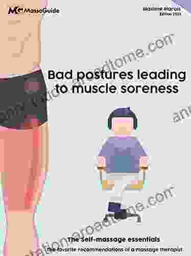 Bad postures leading to muscle soreness : The self massage essentials