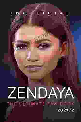 Zendaya: The Ultimate Fan Book: 100+ Zendaya Coleman Facts Photos + More (Celebrity for Kids)