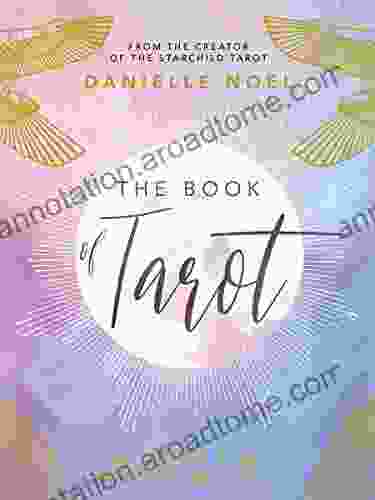 The Of Tarot: A Guide For Modern Mystics