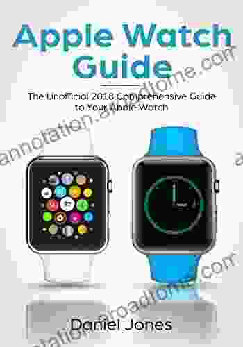 Apple Watch Guide: The Unofficial 2024 Comprehensive Guide To Your Apple Watch