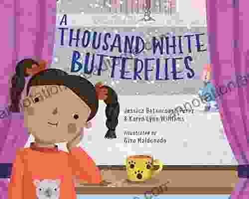 A Thousand White Butterflies Karen Lynn Williams