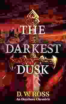 The Darkest Dusk: An Onyxborn Chronicle