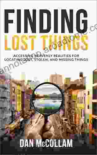 Finding Lost Things: Supernatural Ways To Locate Lost Missing Or Stolen Items