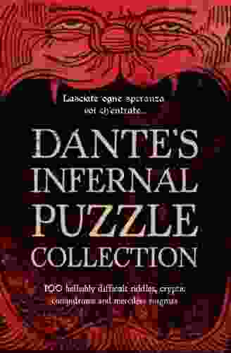 Dante S Infernal Puzzle Collection Tim Dedopulos